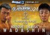2023年12月9日BODYMAKERpresents GLADIATOR 024 in OSAKA 全カードが決定。和田教良が、韓国ファイター シン・ジェヒョクと対戦。