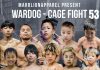 2025年7月27日MARRLIONAPPARELpresents WARDOG CAGE FIGHT 53 1stRound・2ndRoundスケジュール
